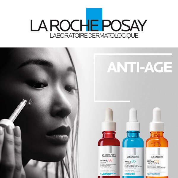La Roche Posay Anti-Age: Hyalu B5 Serum, Retinol B3 Serum, Vitamin C12 Serum.