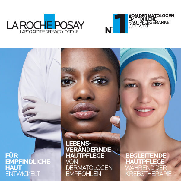 LA ROCHE POSAY: Für empfindliche Haut entwickelt, lebensverändernde Hautpflege von Dermatologen empfohlen, begleitende Hautpflege bei Krebstherapien